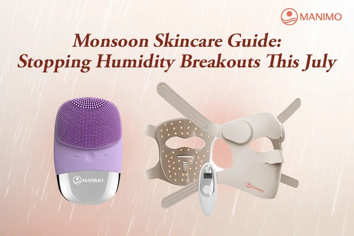 Monsoon Skincare Guide: Stopping Humidity Breakouts This July